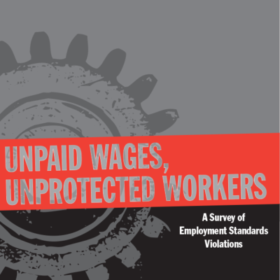 Unpaid Wages, Unprotected Workers Survey